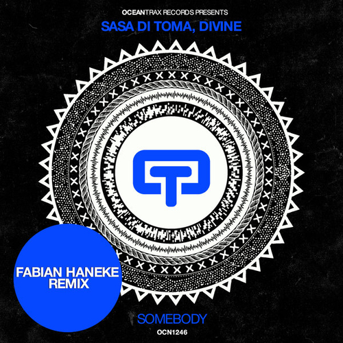 Sasa Di Toma, Divine (NL) - Somebody (Fabian Haneke Remix) [OCN1246]